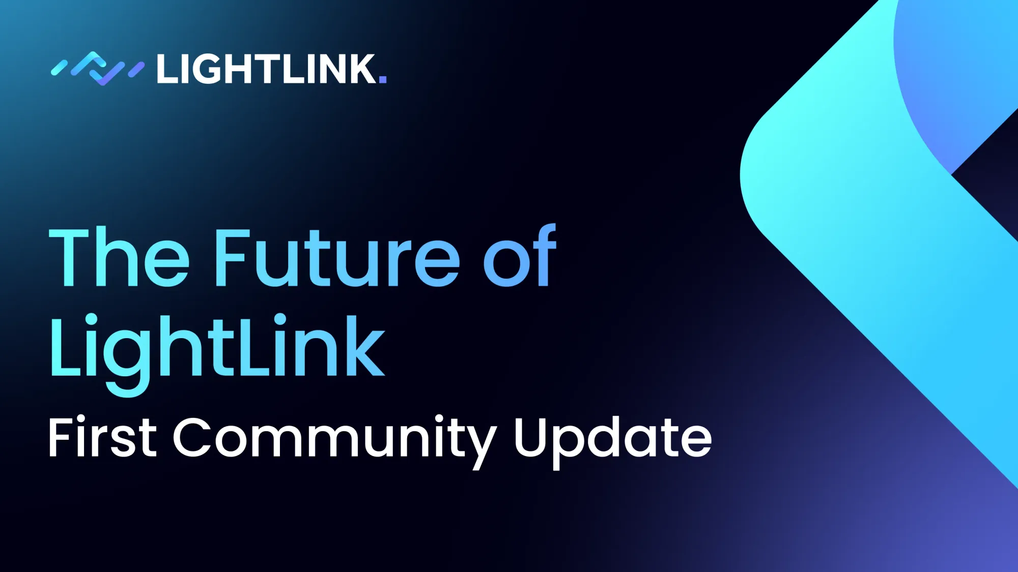 The Future of LightLink: First Community Update