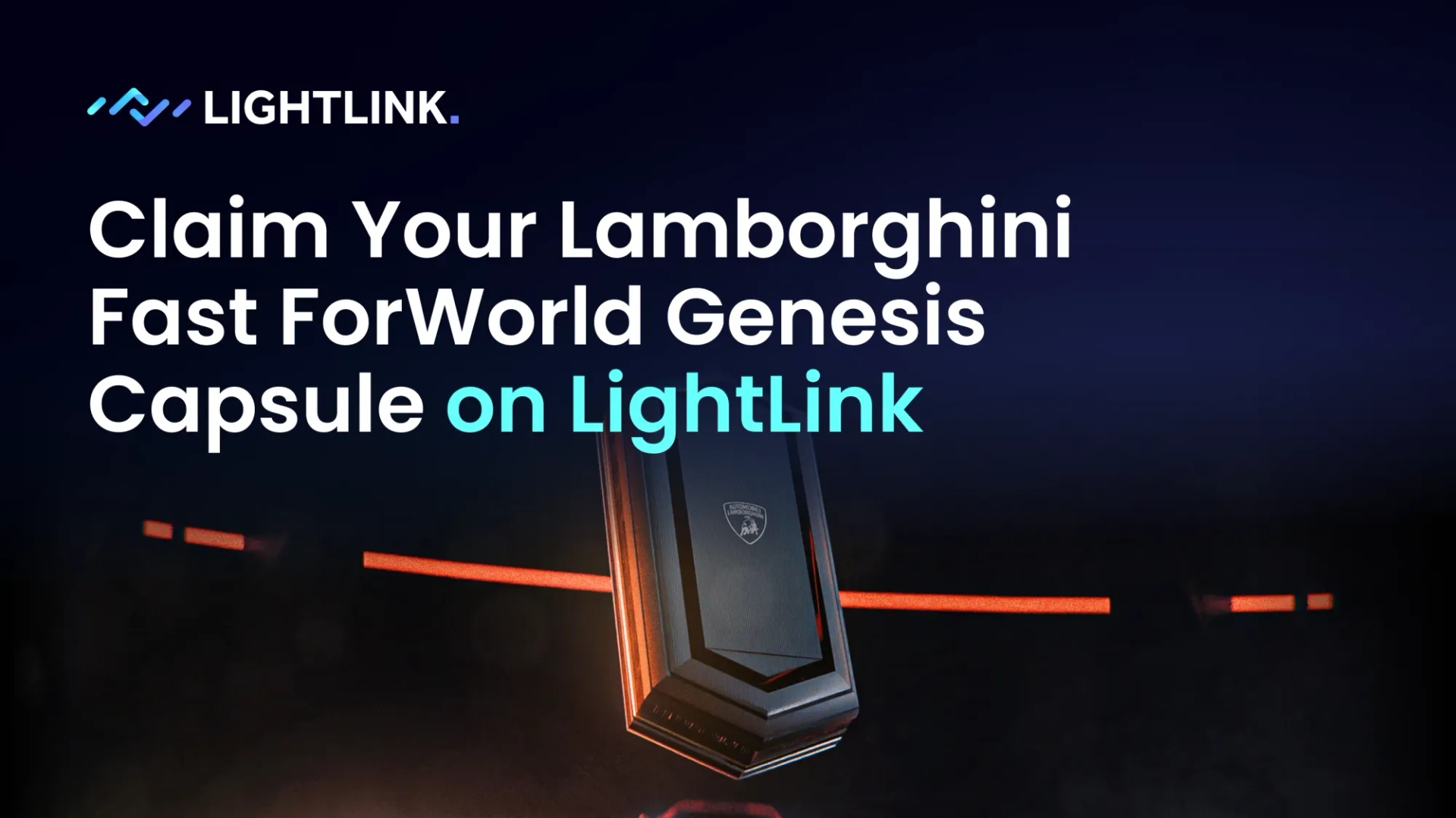 How to Claim Your Lamborghini Fast ForWorld Genesis Capsule on LightLink