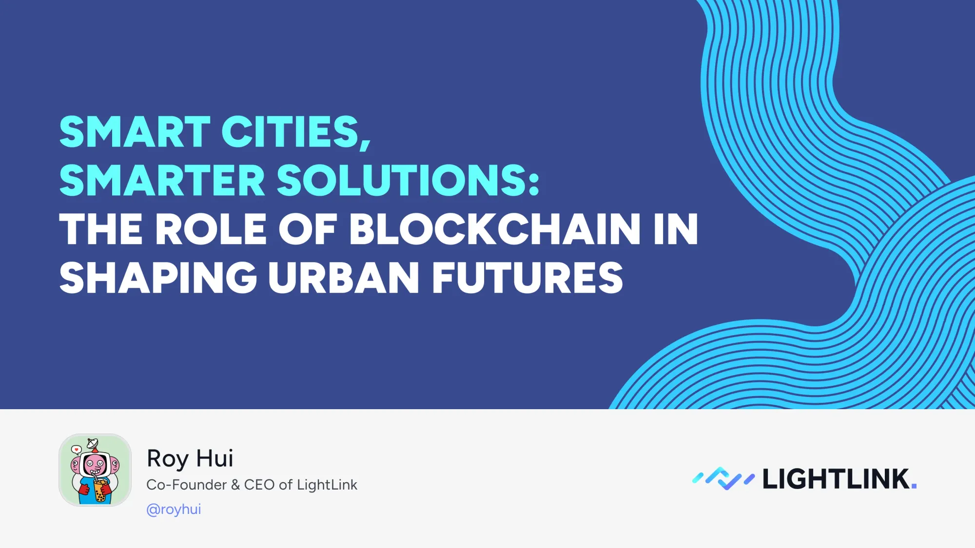 <span style="white-space: pre-wrap;">Roy Hui explains how AI and blockchain are powering the future of smart cities through automation, personalisation, and secure infrastructure.</span>