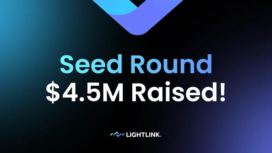 LightLink's $4.5M Seed Funding Rallys Web2 and Web3 Support